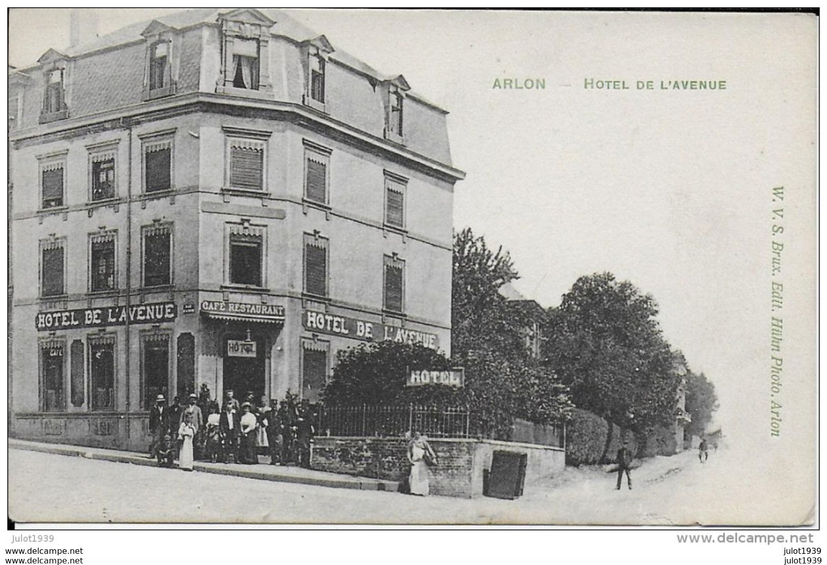 ARLON ..-- Hôtel De L ' AVENUE .  SUPERBE . - Arlon