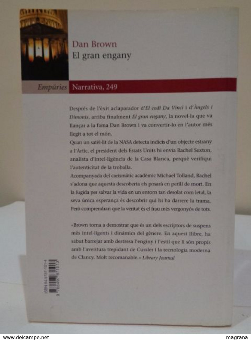 El Gran Engany. Dan Brown. Autor D'El Codi Da Vinci. Empúries Narrativa. 2005. 539 Pàgines. - Novelas