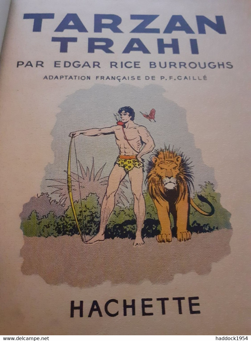 TARZAN Trahi EDGAR RICE BURROUGHS Hachette 1938 - Tarzan
