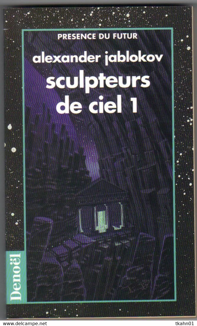 PRESENCE DU FUTUR N° 554 " SCULPTEURS DE CIEL I  " JABLOKOV   DE  1994 - Présence Du Futur