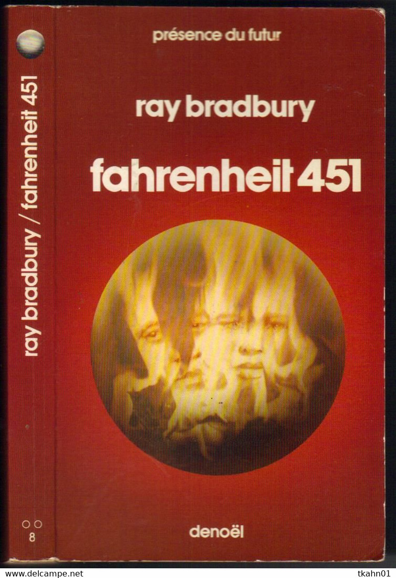 PRESENCE DU FUTUR N° 8 " FAHRENHEIT 451   " BRADBURY  DE  1976 - Présence Du Futur