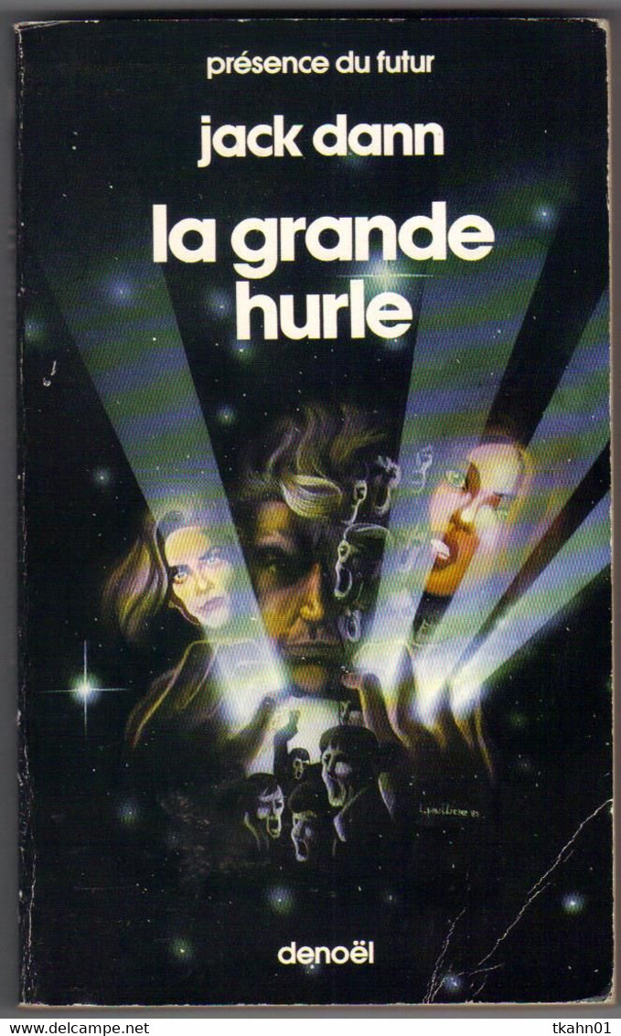 PRESENCE DU FUTUR N° 417 " LA GRANDE HURLE   " DANN  DE  1986 - Présence Du Futur