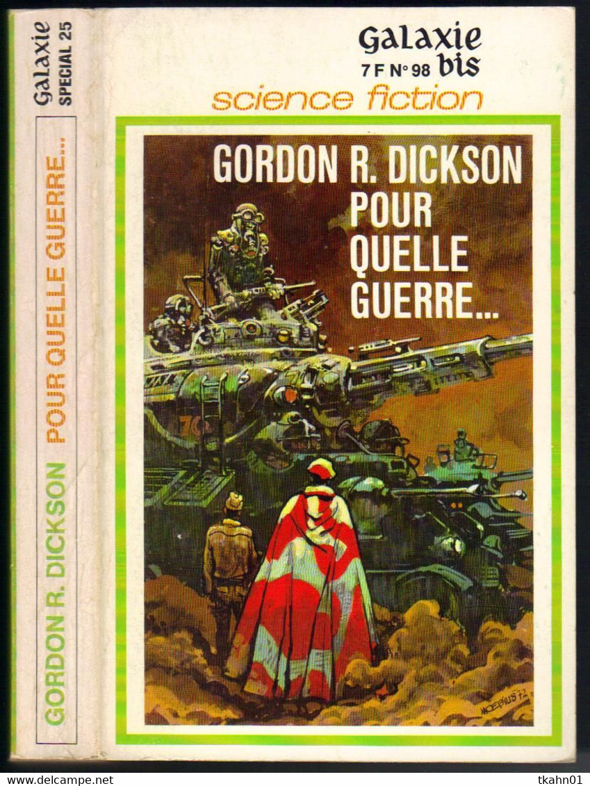 GALAXIE-BIS N° 25 " POUR QUELLE GUERRE "  DICKSON  OPTA - Opta