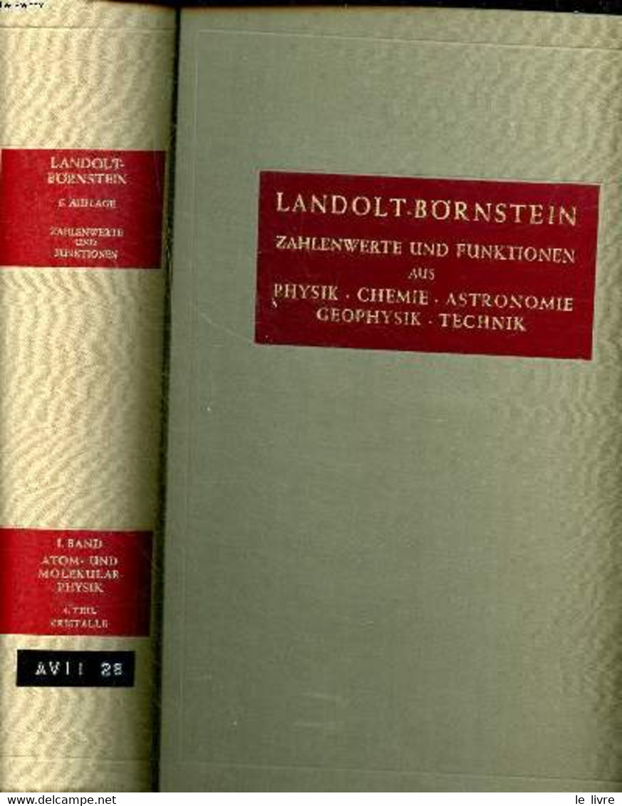 Zahlenwerte Und Funktionen Aus Physik - Chemie - Astronomie - Geophysik - Technik Atom Und Molekularphysik I. Band 4. Te - Sonstige & Ohne Zuordnung