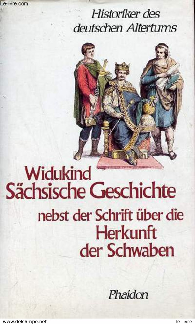 Widukind Sächsische Geschichte Nebst Der Schrift über Die Herkunft Der Schwaben. - Wattenbach Wilhelm & Heine Alexander - Sonstige & Ohne Zuordnung