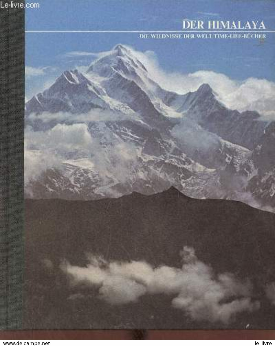 Der Himalaya. - Nicolson Nigel - 1975 - Sonstige & Ohne Zuordnung