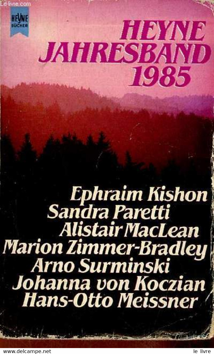 Heyne Jahresband 1985. - E.Kishon S.Paretti A.Maclean M.Zimmer-Bradley - 1985 - Sonstige & Ohne Zuordnung