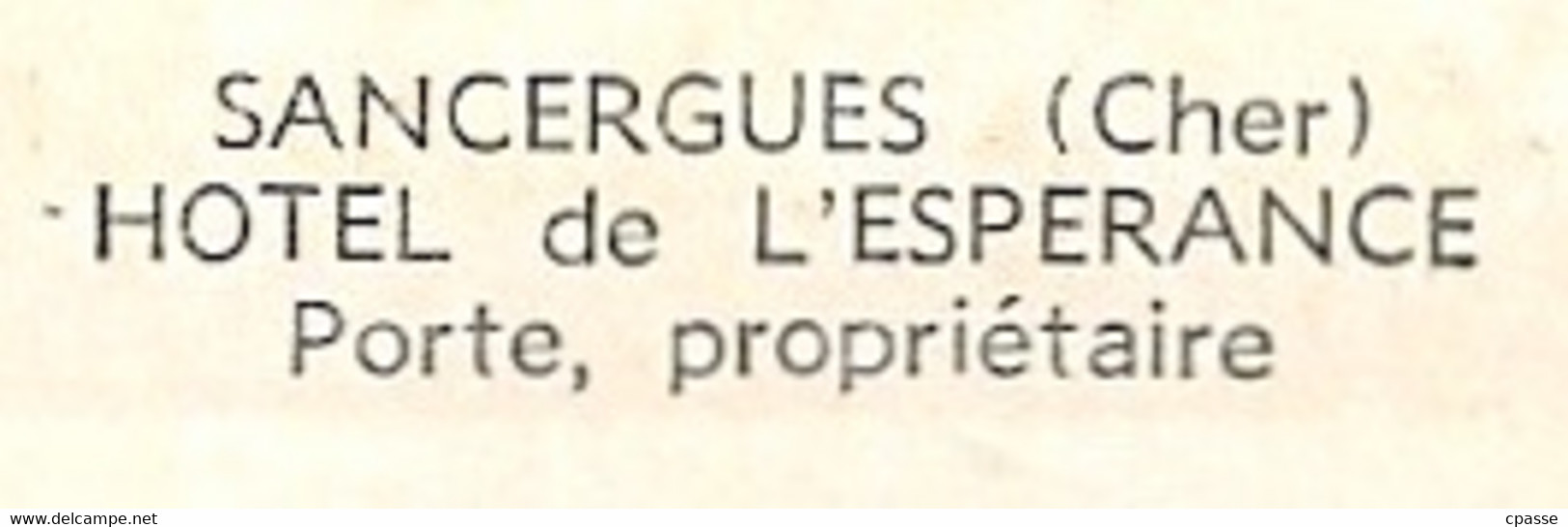 CPA 18 SANCERGUES Cher - HOTEL (Restaurant) De L'ESPERANCE  M. Porte Propriétaire - Sancergues