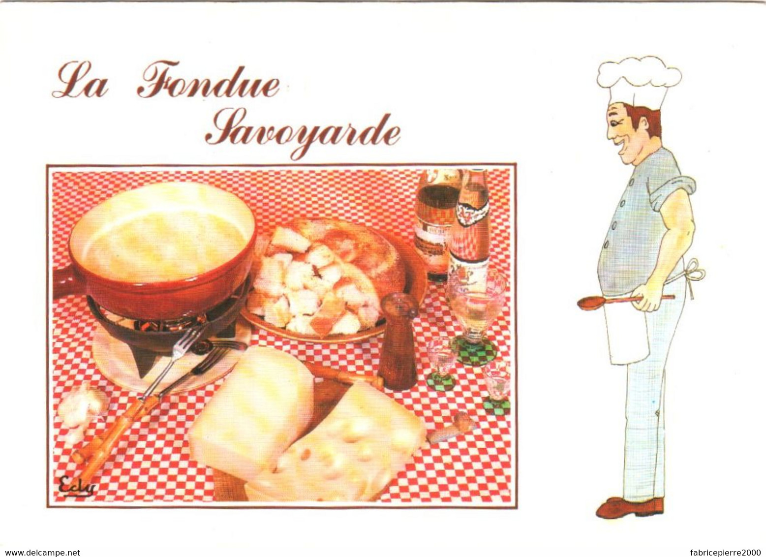 CPM Recette De La Fondue Savoyarde TBE éd. Edy à Chambéry - Recettes (cuisine)