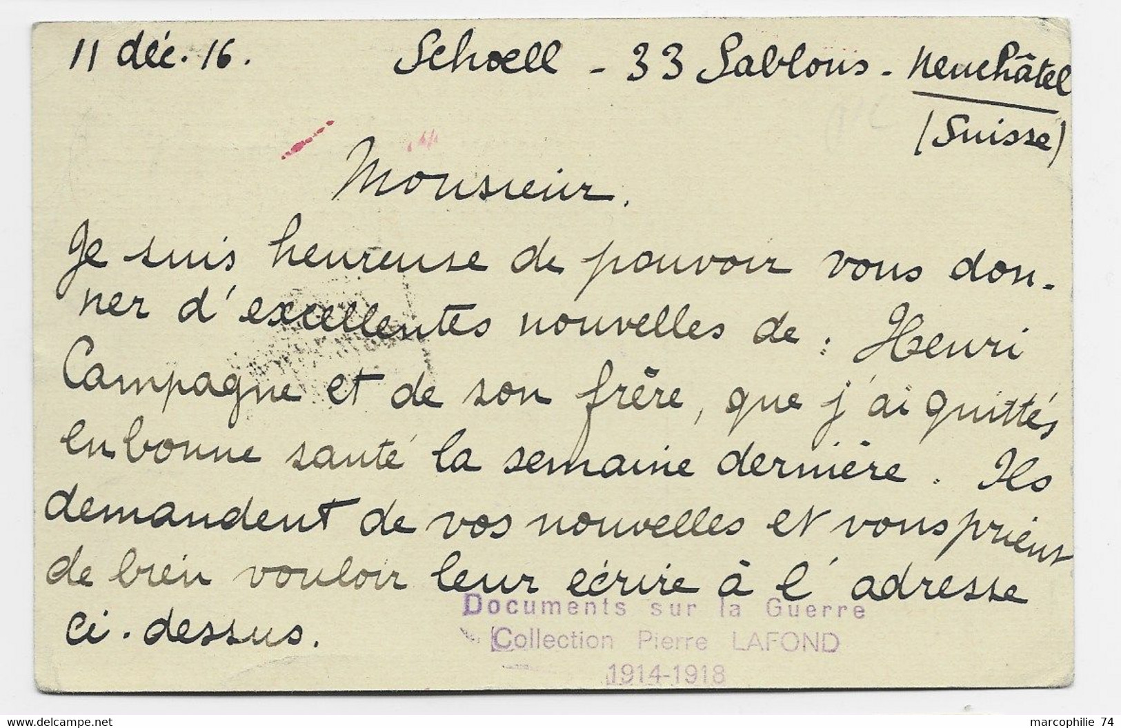 ENTIER SUISSE HELVETIA 10C CP NEUCHATEL 1916 POUR LOOS LILLE NORD FRANCE  + LIEU DE DESTINATION ENVAHI RETOUR - Postmarks