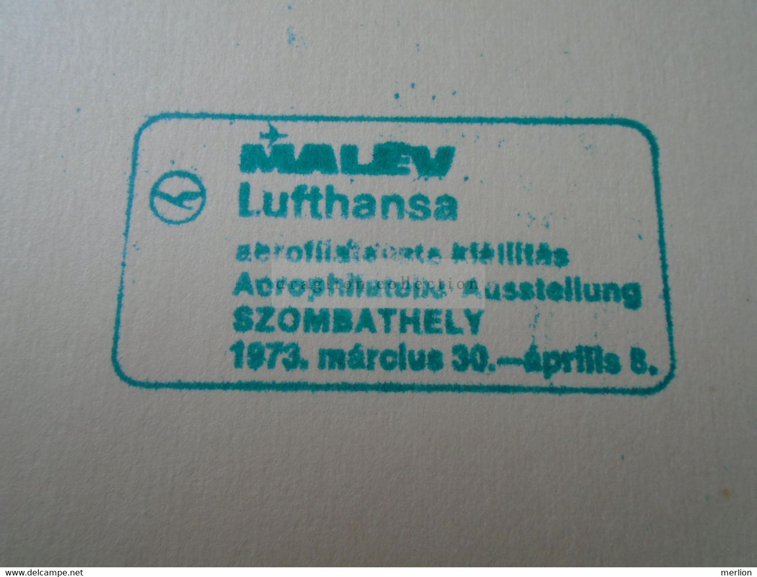 D189179    Hungary  SZOMBATHELY 1973 Lufthansa - MALEV Airlines Airline Expo - Altri & Non Classificati