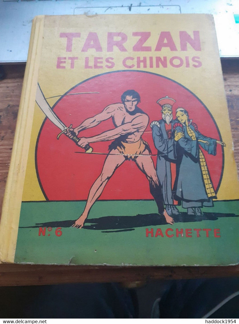 TARZAN Et Les Chinois EDGAR RICE BURROUGHS Hachette 1939 - Tarzan