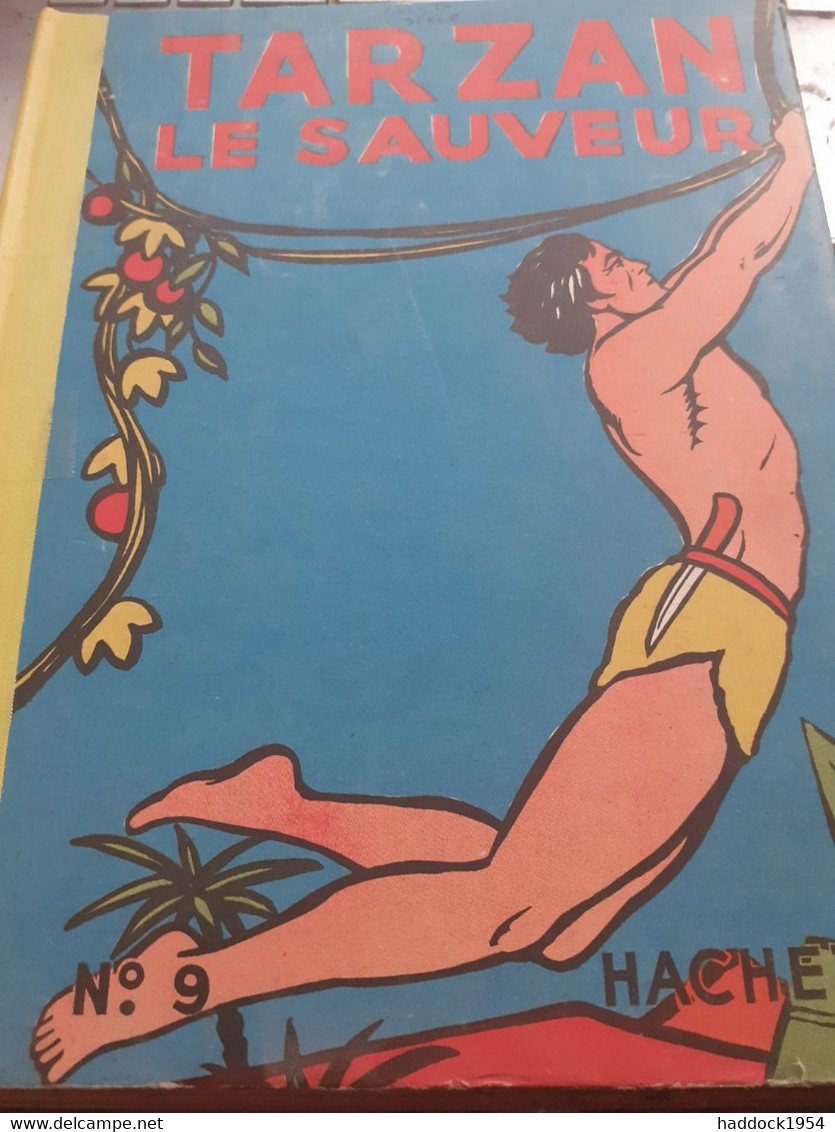 TARZAN Le Sauveur EDGAR RICE BURROUGHS Hachette 1947 - Tarzan