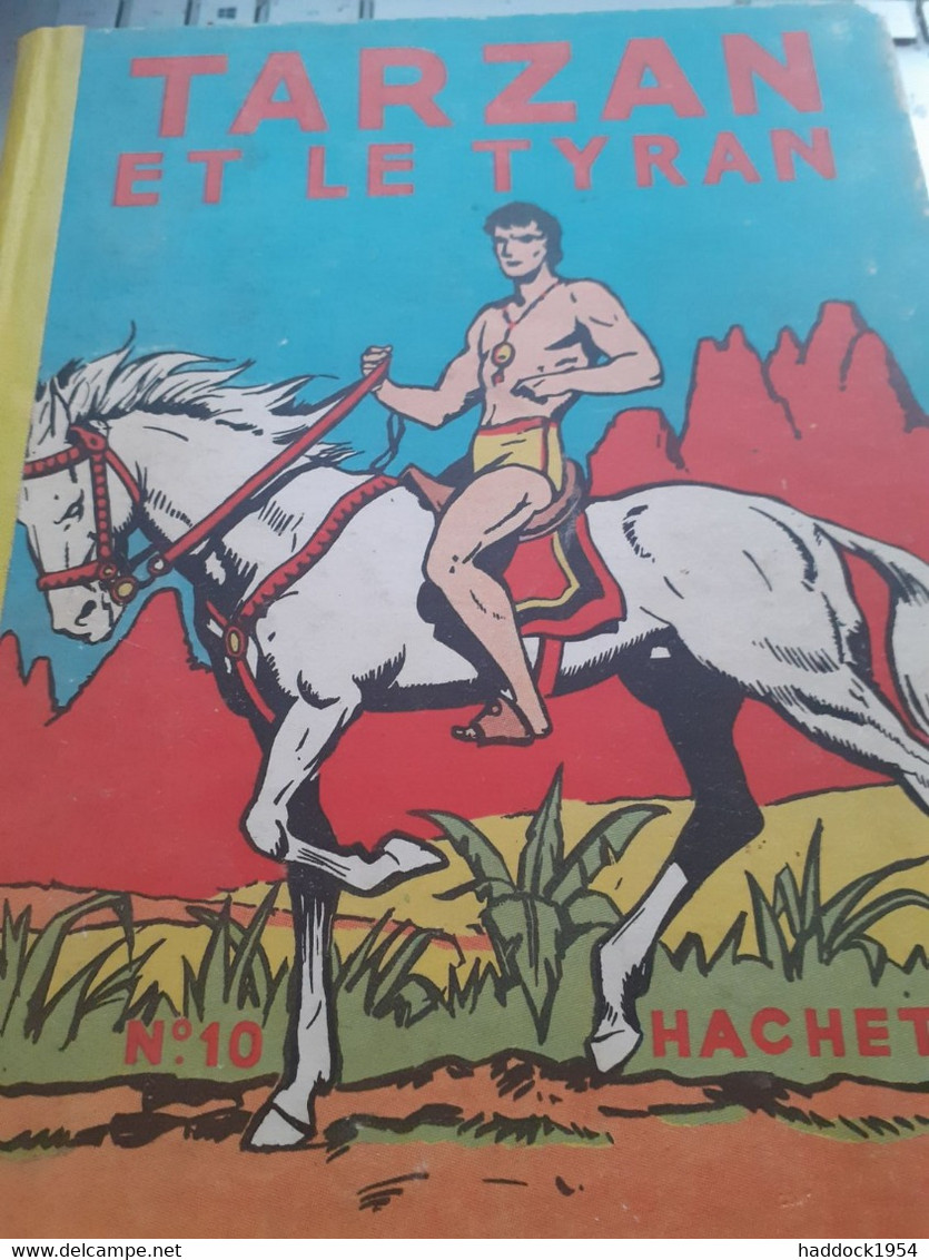 TARZAN Et Le Tyran EDGAR RICE BURROUGHS Hachette 1948 - Tarzan