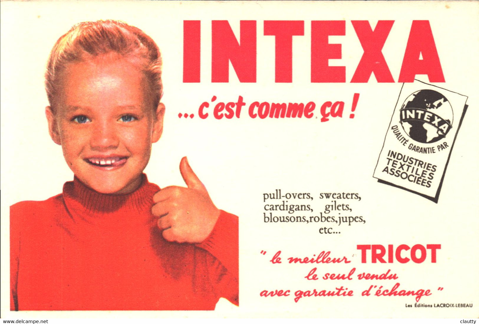 Buvard Intexa , C'est Comme ça , Le Meilleur Tricot Le Seul Vendu Avec Garantie D'échange - Kinder