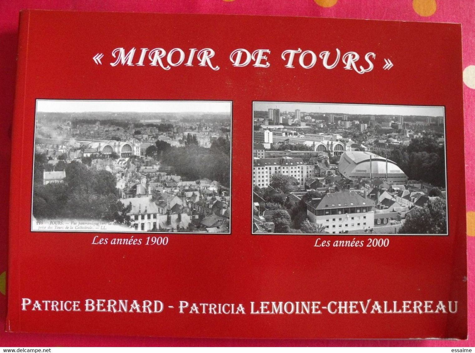 Miroir De Tours 1900-200. Carte Postale Photo.Bernard & Lemoine-Chevallereau. Indre Et Loire Ville - Centre - Val De Loire