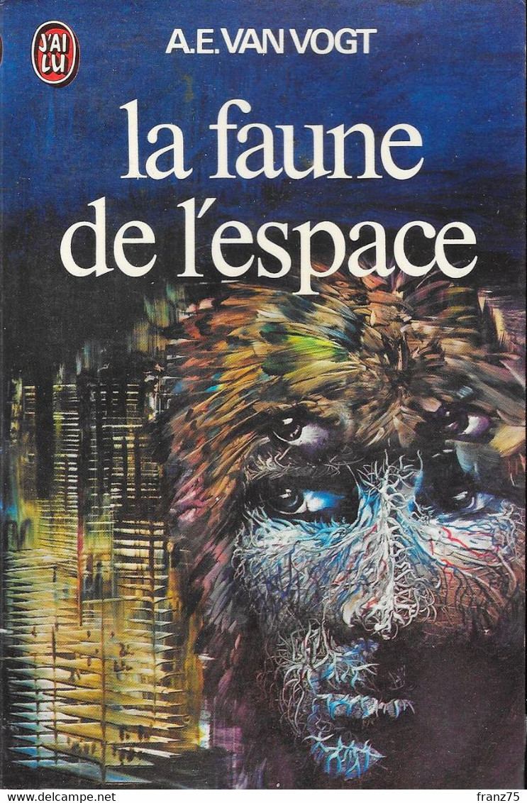 La Faune De L'Espace-VAN VOGT-J'ai Lu N°392/1979--BE/TBE - J'ai Lu