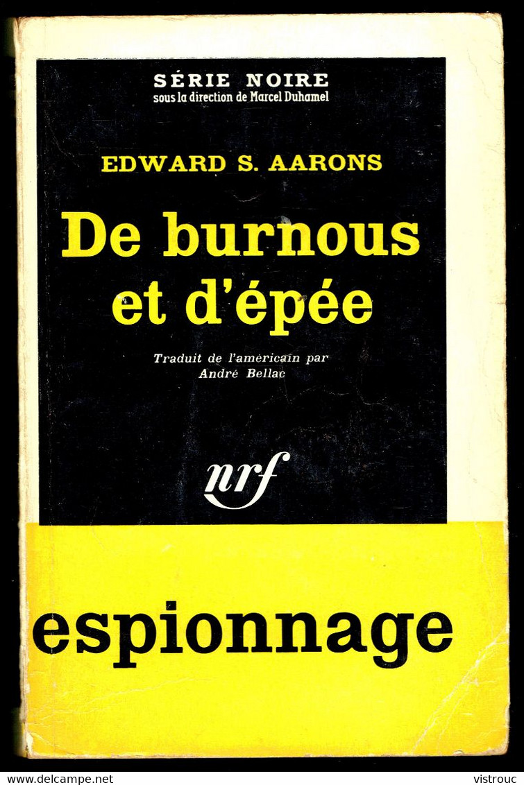 "De Burnous Et D'épée" - Par Edward S. AARONS - Série Noire N° 604 - GALLIMARD - 1960. - Other & Unclassified