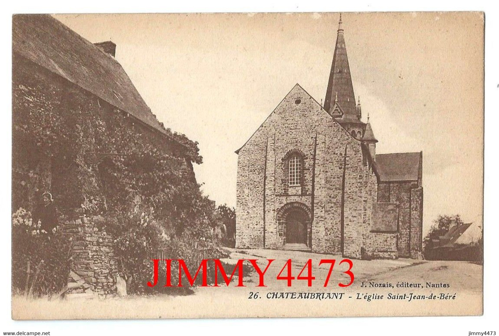 CPA - CHATEAUBRIANT (Loire-Inf.) L' Eglise Saint-Jean-de-Béré - N° 26 - Edit. J. Nozais - Châteaubriant