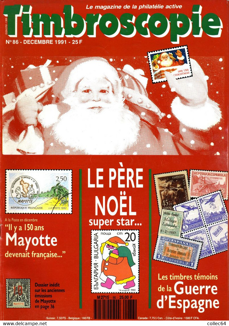 TIMBROSCOPIE N°86 (12/1991) - Père Noël - Guerre D'Espagne - Mayotte - Préhistoire - Pigeon-grammes - Français (àpd. 1941)