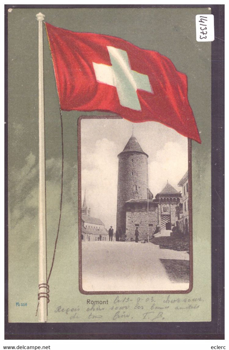 ROMONT - DRAPEAU SUISSE - TB - Romont