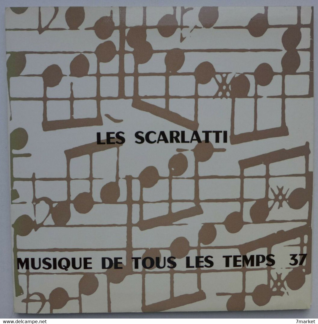 45 T/ Musique De Tous Les Temps - Les Scarlatti, Domenico & Alessandro - Classique