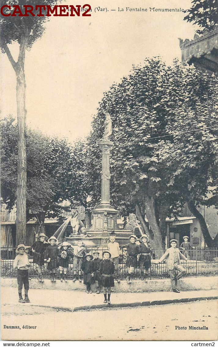 VIDAUBAN LA FONTAINE MONUMENTALE ANIMEE 83 VAR - Vidauban