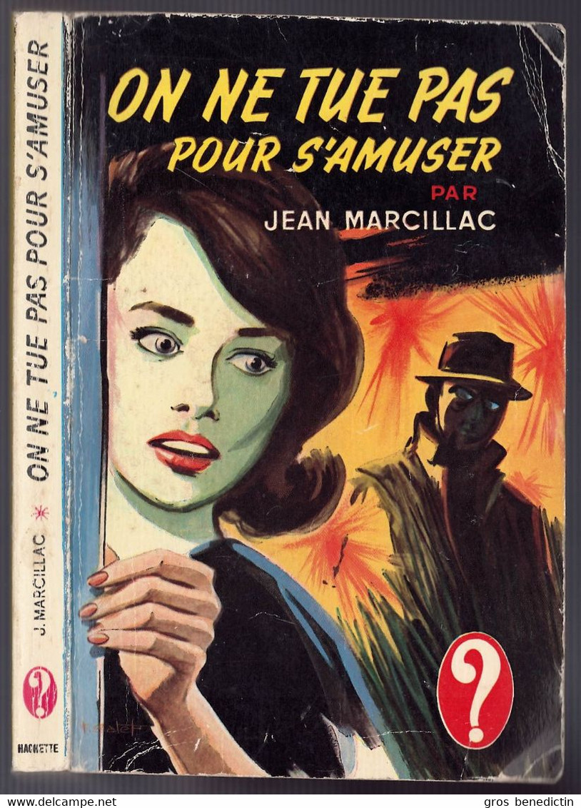 Hachette - Collection Point D'Interrogation - Jean Marcillac - "On Ne Tue Pas Pour S'amuser" - 1960 - Hachette - Point D'Interrogation