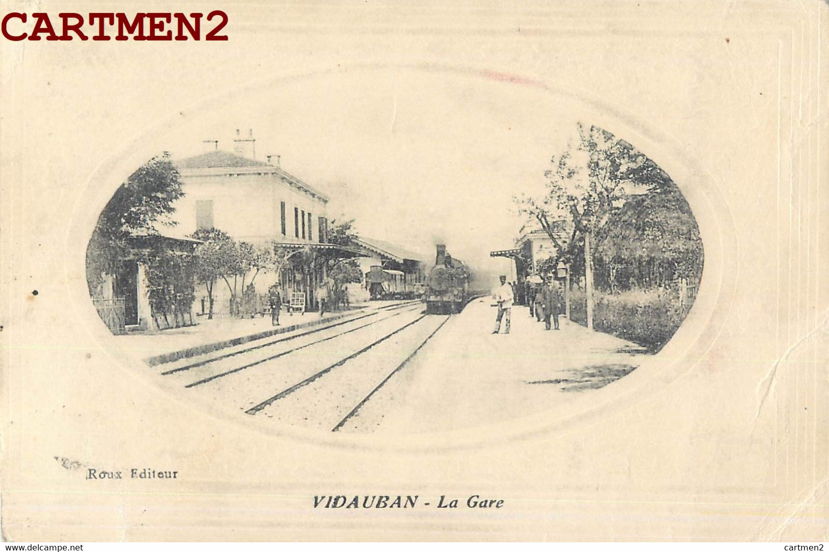 VIDAUBAN LA GARE TRAIN LOCOMOTIVE STATION BAHNHOF 83 VAR - Vidauban