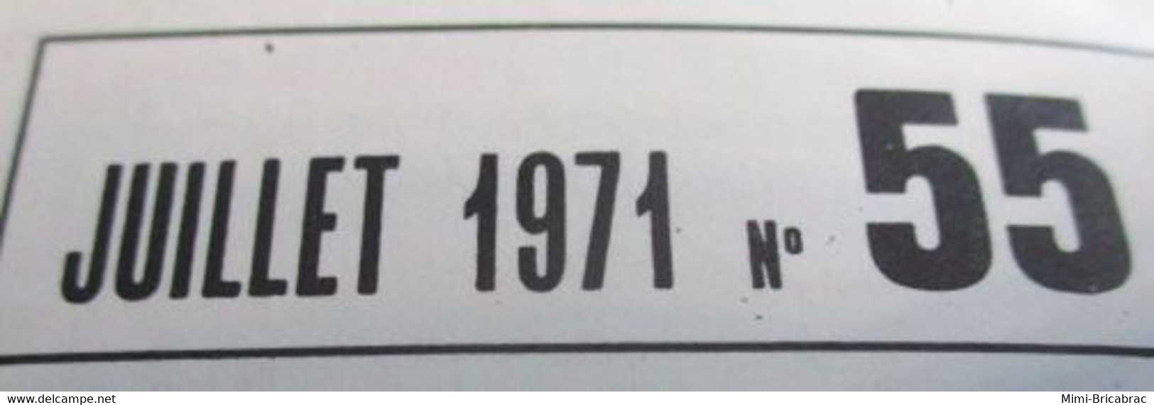22-A REVUE RADIO-MODELISME  ELECTRONIQUE ANIMATION N°55 De JUILLET 71 , TRES BON ETAT , COMPLET - Modelli Dinamici (radiocomandati)