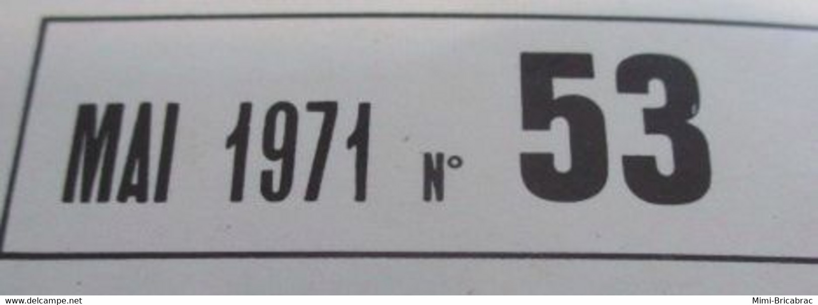 22-A REVUE RADIO-MODELISME  ELECTRONIQUE ANIMATION N°53 De MAI 71 , TRES BON ETAT , COMPLET - R/C Scale Models
