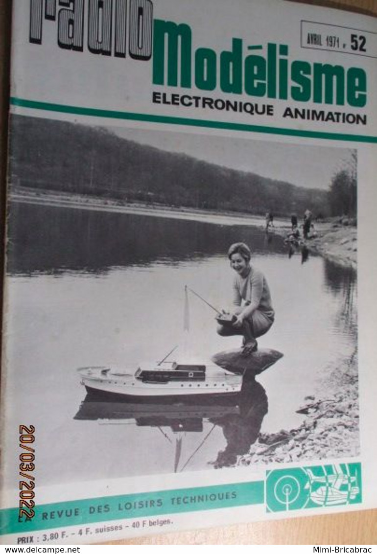 22-A REVUE RADIO-MODELISME  ELECTRONIQUE ANIMATION N°52 De AVRIL 71 , TRES BON ETAT , COMPLET - Modelli Dinamici (radiocomandati)