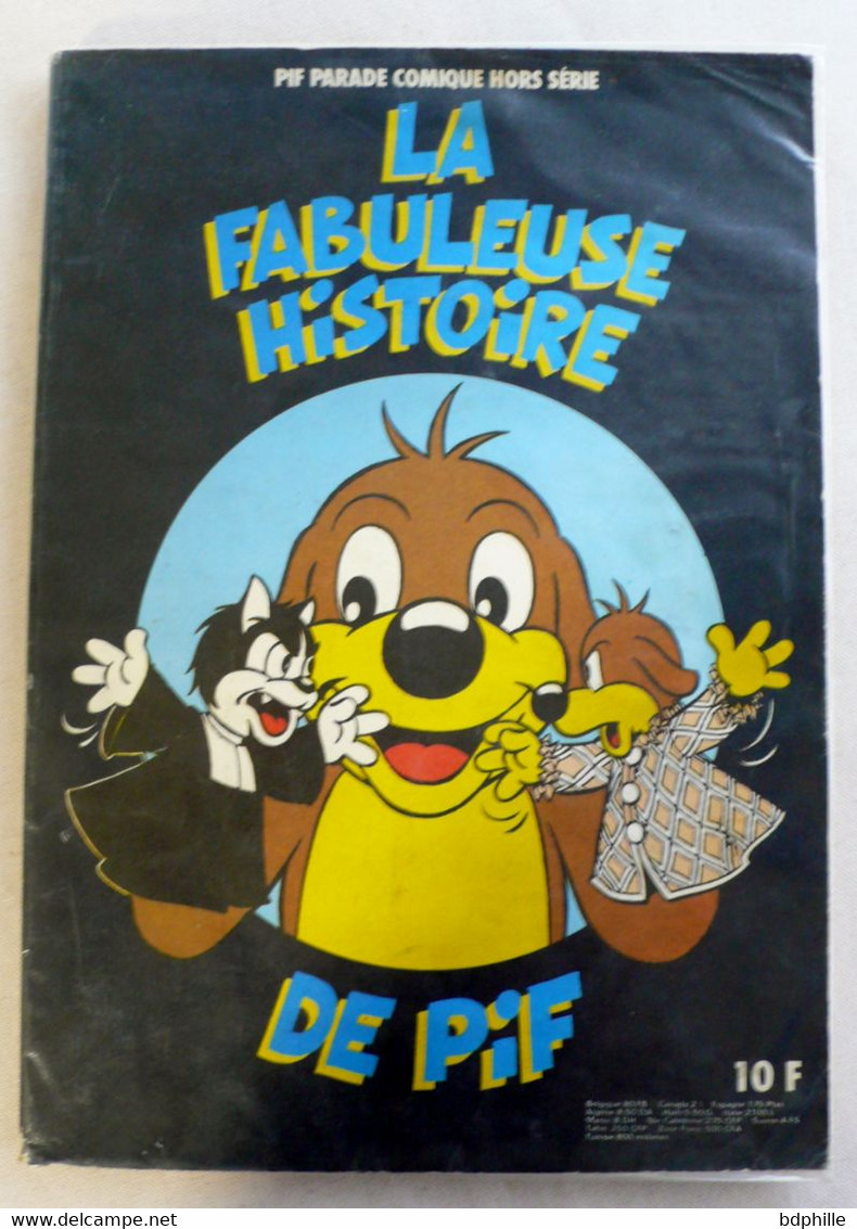 La Fabuleuse Histoire De Pif 1979 BE - Pif & Hercule