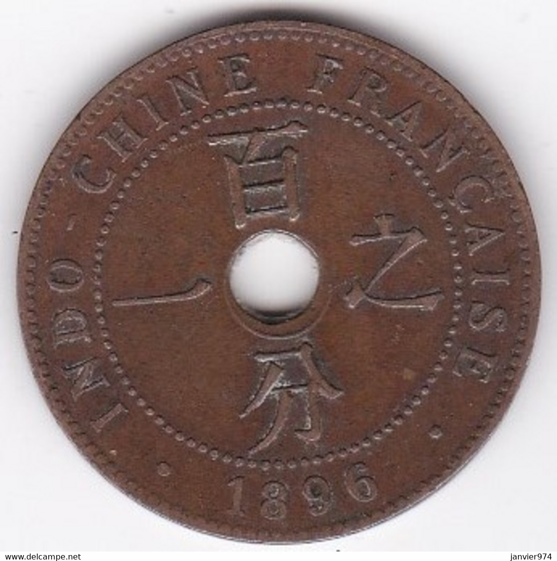 Indochine Française. 1 Cent 1896 A. En Bronze, Lec 52 - Frans-Indochina