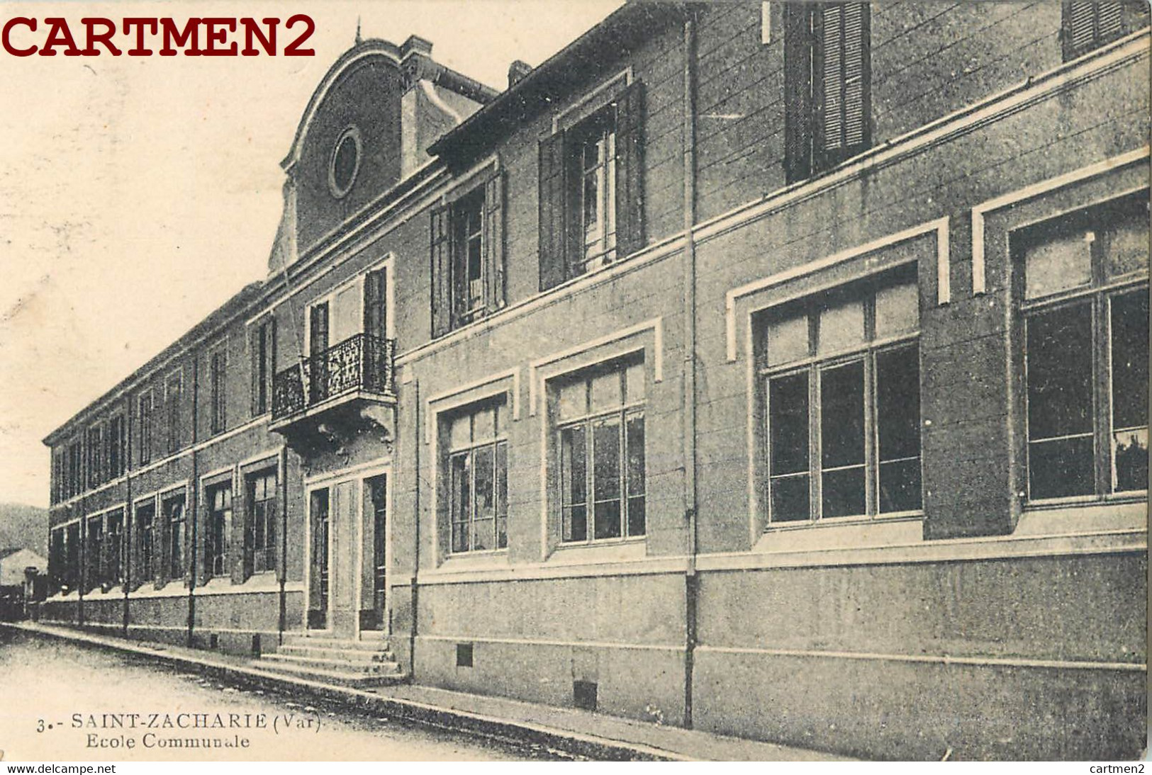 SAINT-ZACHARIE ECOLE COMMUNALE 83 VAR - Saint-Zacharie