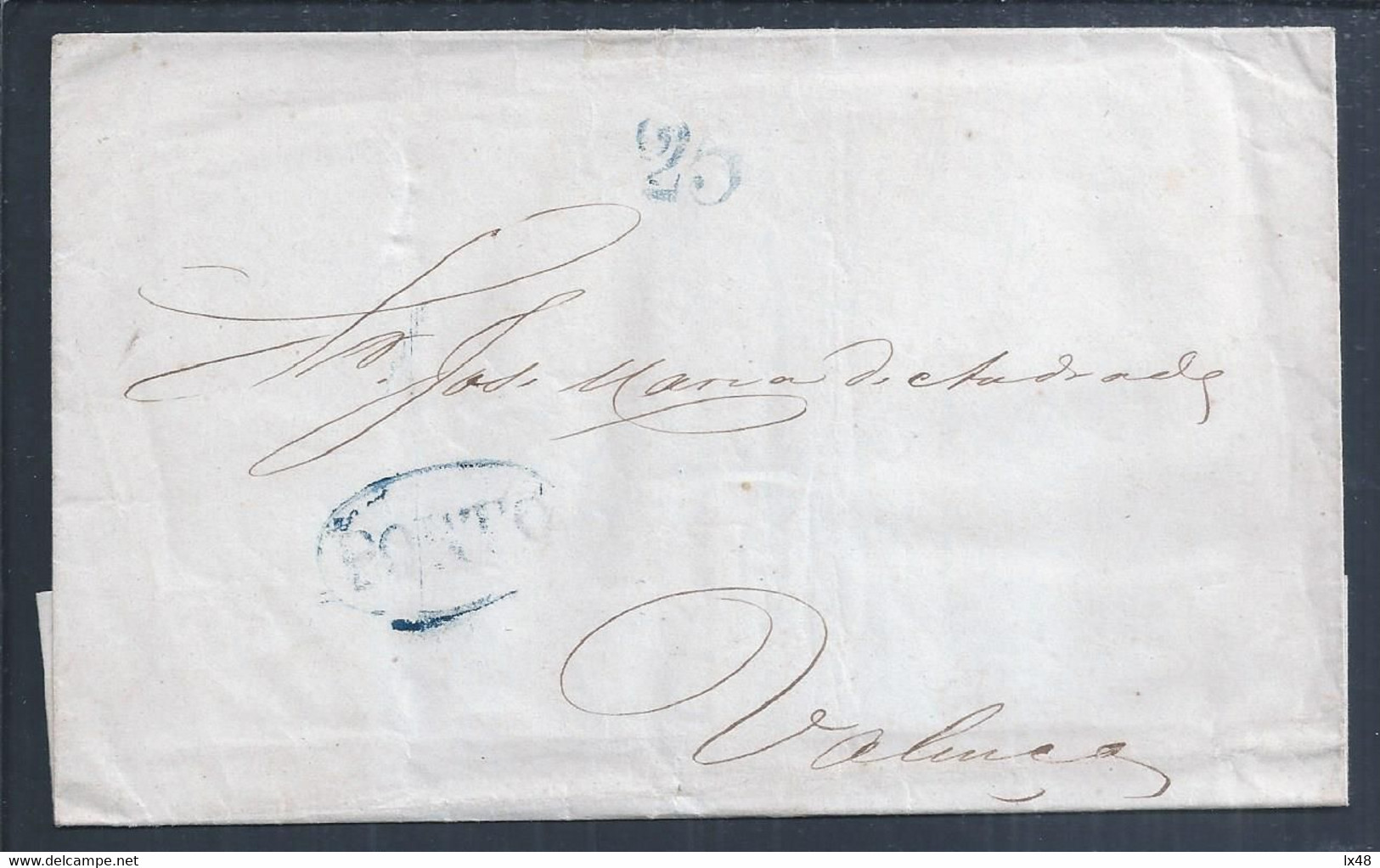 Carta Pré-filatélica Com Carimbo Nominal Do Porto E Porte De 25 Réis Ambos Em Azul, Em 1842. Valença. Pre-philatelic Let - ...-1853 Préphilatélie