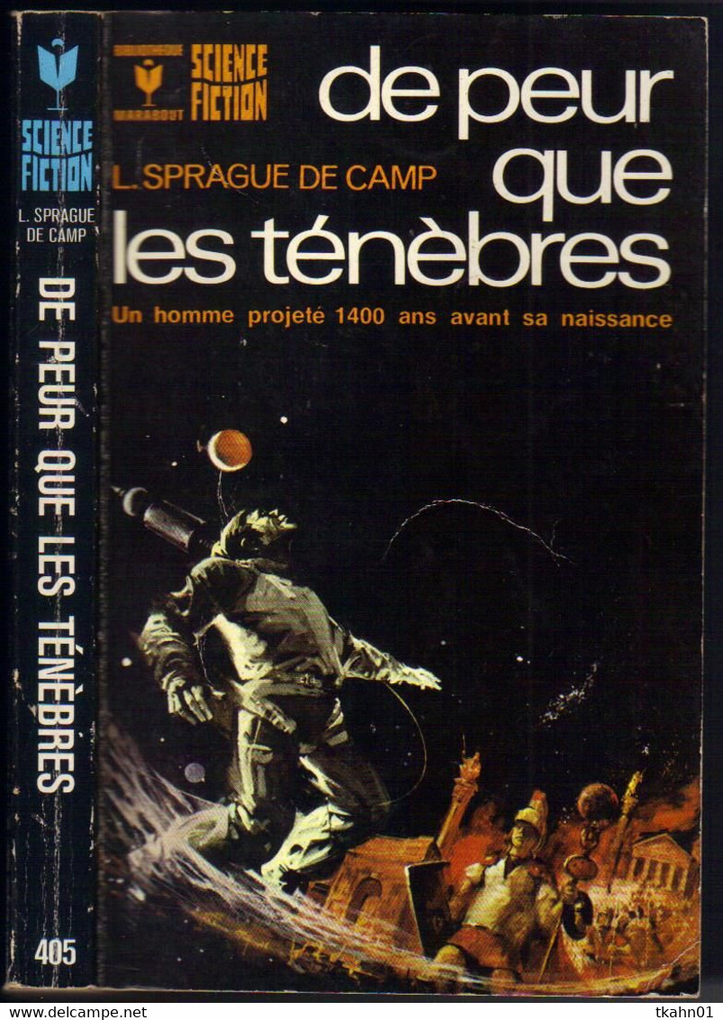 MARABOUT SCIENCE-FICTION  N° 405 " DE PEUR QUE LES TENEBRES  " SPRAGUE DE CAMP - Marabout SF