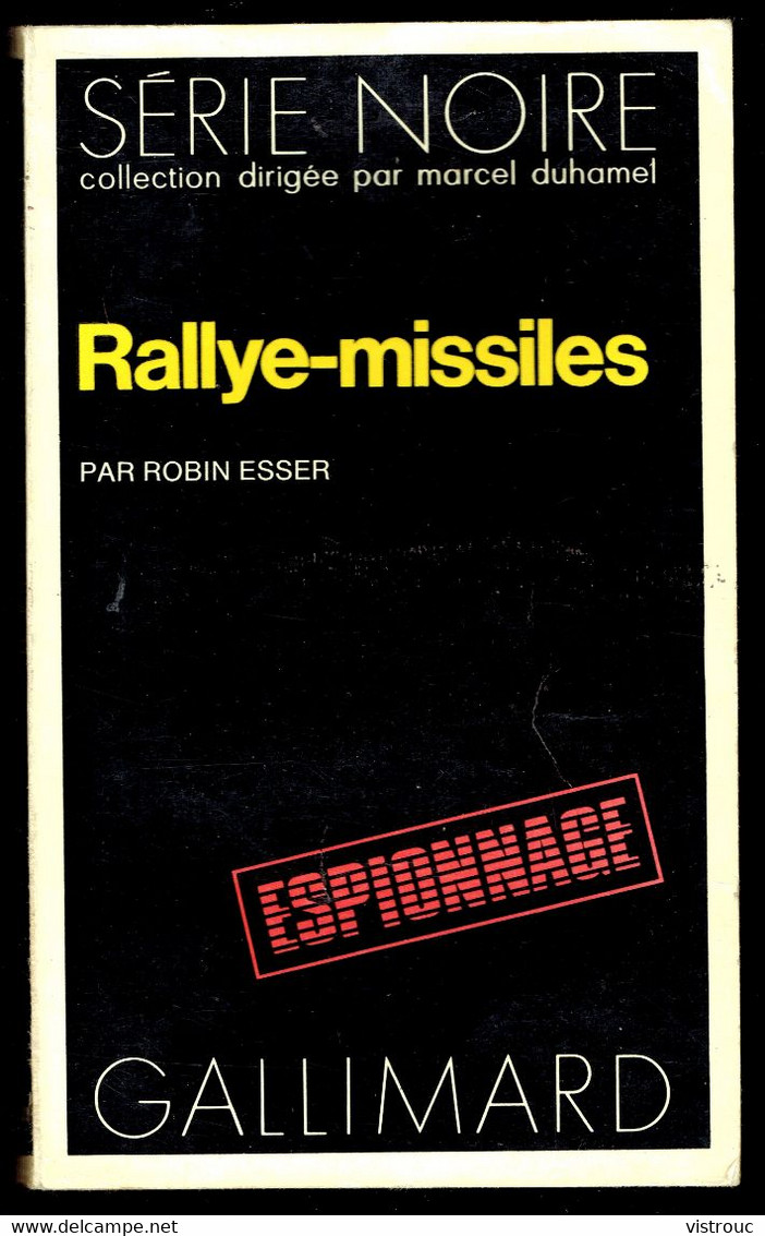 "Rallye-missiles" - Par Robin ESSER - Série Noire N° 1571 - GALLIMARD - 1973. - Otros & Sin Clasificación