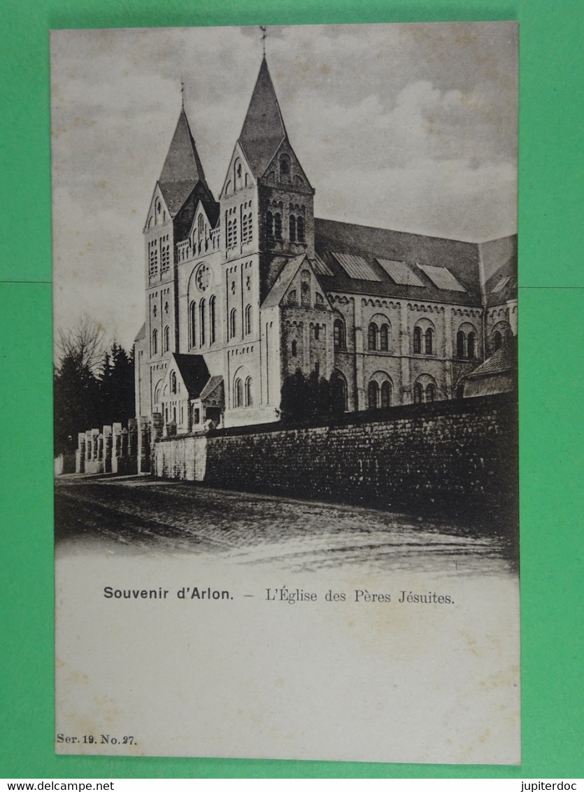 Souvenir D'Arlon L'Eglise Des Pères Jésuites - Arlon