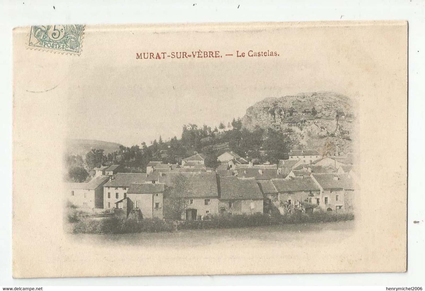 81 Tarn Murat Sur Vèbre Le Castelas 1904 - Sonstige & Ohne Zuordnung