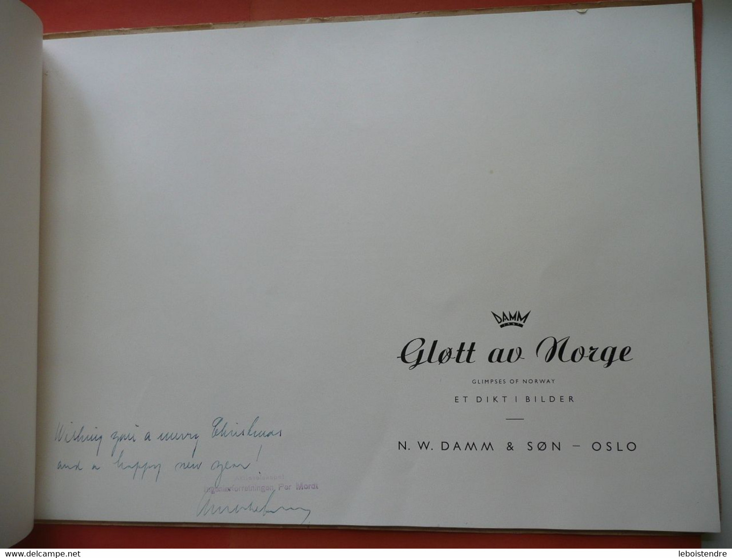 GLOTT AV NORGE  GLIMPSES OF NORWAY ET DIKTI BILDER N. W. DAMM & SON OLSO ARNE DAMM NON DATE ~1948 PHOTOGRAPHIES - Skandinavische Sprachen