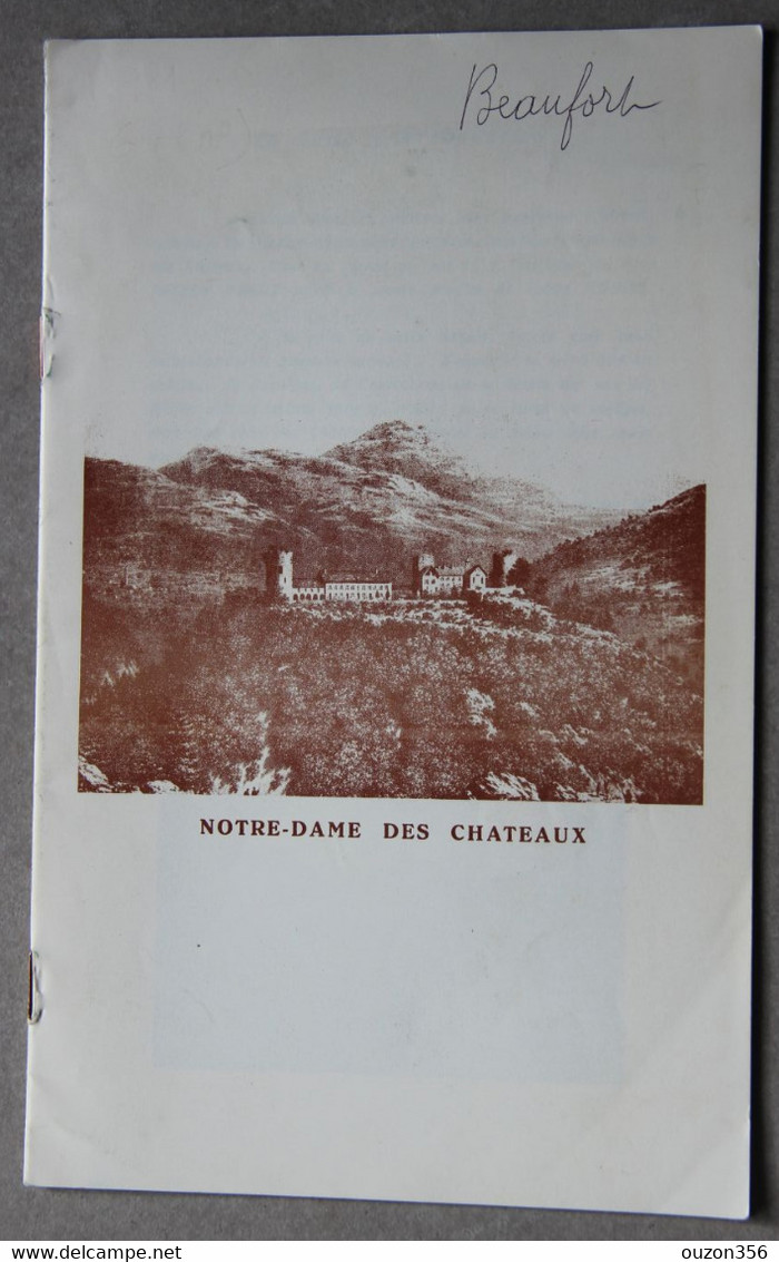 Notre-Dame Des Châteaux (Beaufort, Savoie) Par L'abbé Hudry - Alpes - Pays-de-Savoie
