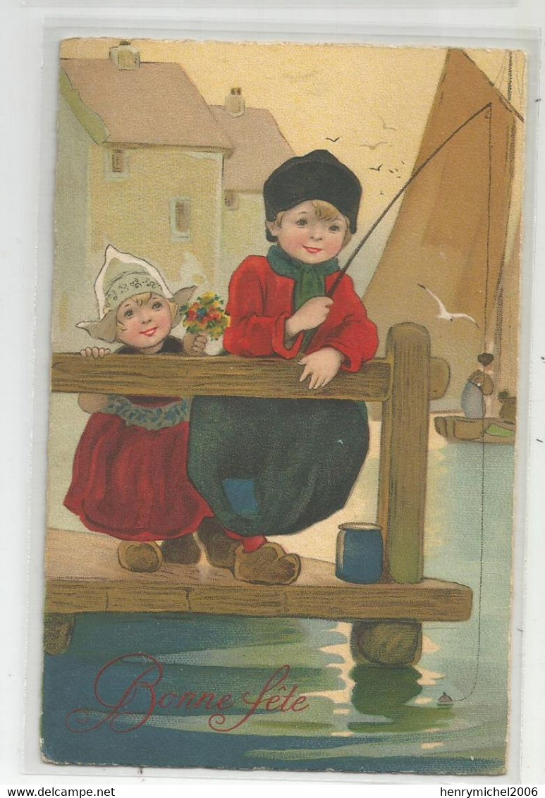 Cpa Enfants Peche Port Holland Scène Hollandaise Illustrée Bonne Fete Illustrateur - 1900-1949