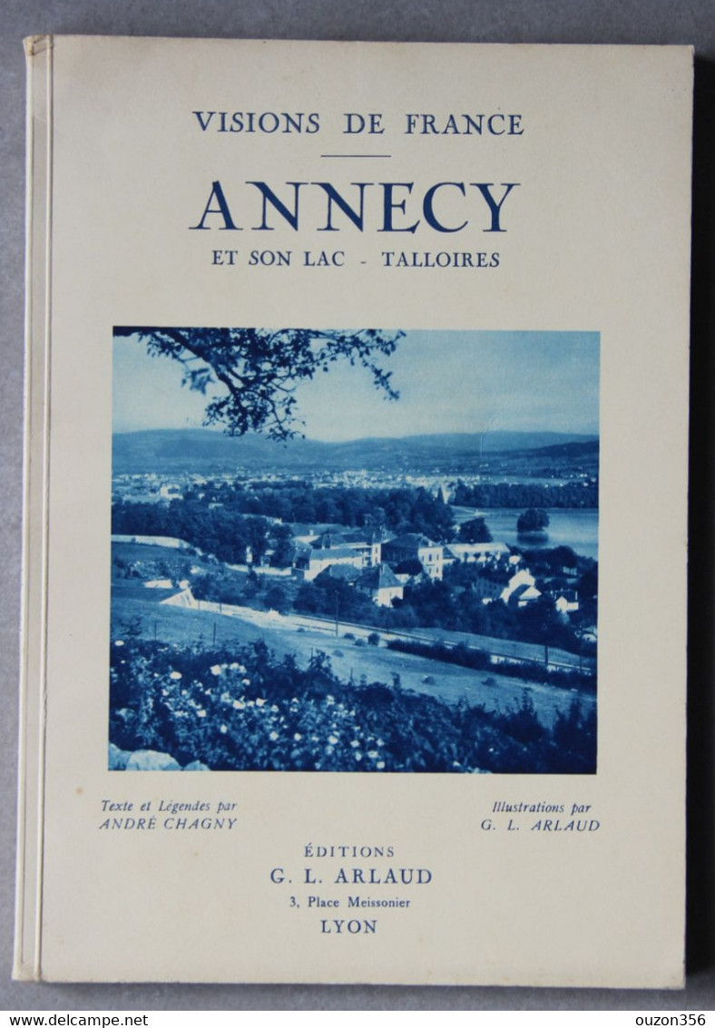 Annecy Et Son Lac, Talloires (Haute-Savoie) Par André Chagny (texte) Et Arlaud (illustrations), 1934 - Alpes - Pays-de-Savoie