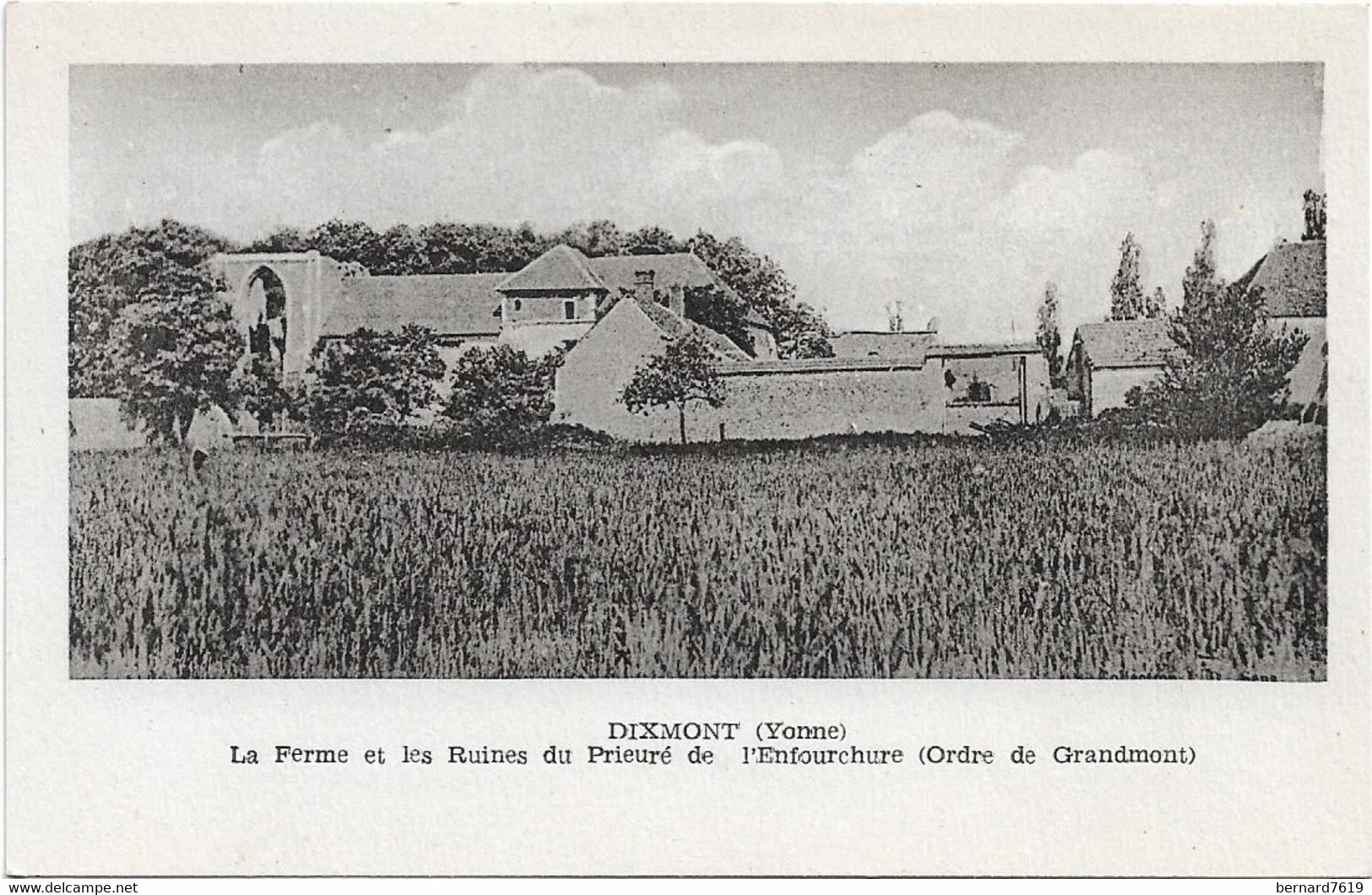89   Dixmont  -     La Ferme Et Les Ruines Du Prieure  De L'enfourchure - Dixmont