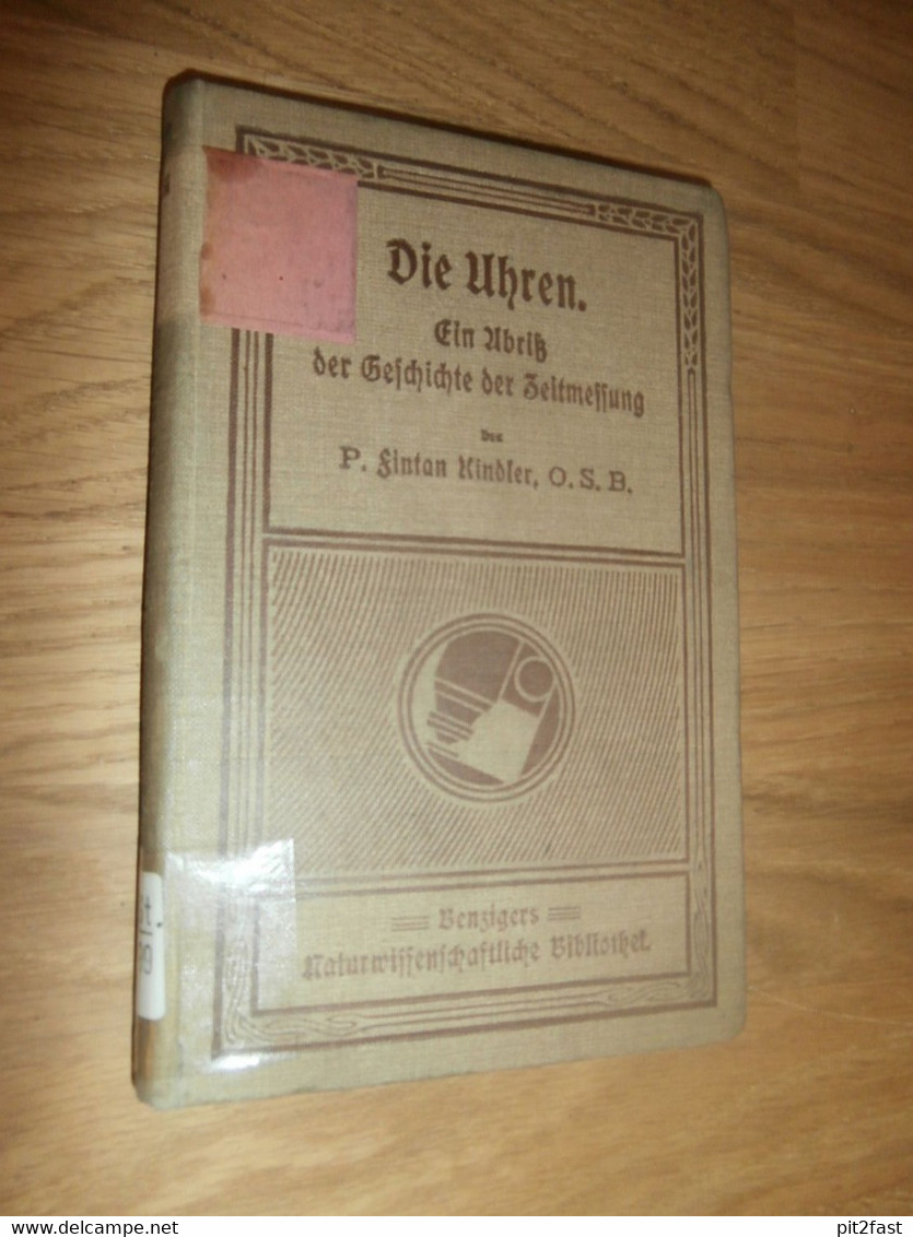 Buch - Die Uhren 1905 - Erstausgabe , Fachbuch , Uhr , Taschenuhr , Pendeluhr , Kuckucksuhr , Chronometer , Clock !!! - Technik