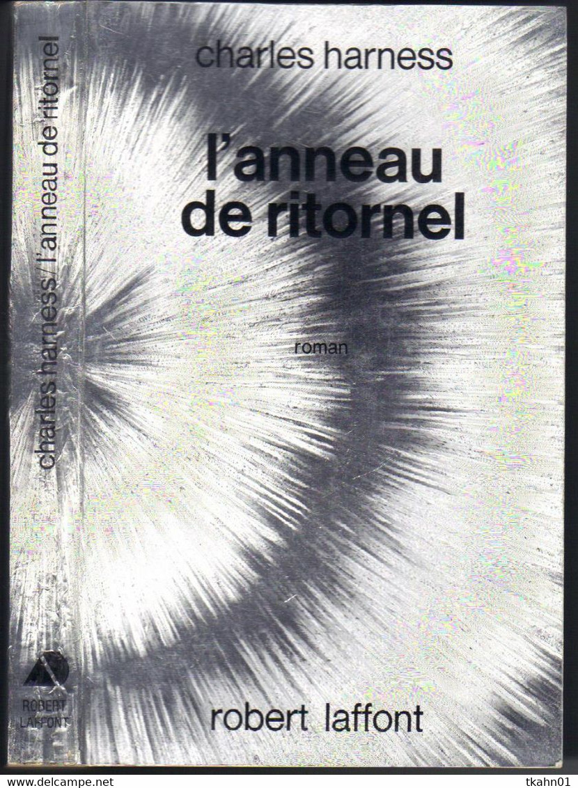 AILLEURS ET DEMAIN " L'ANNEAU DE RITORNEL " HARNESS  DE 1972 - Robert Laffont