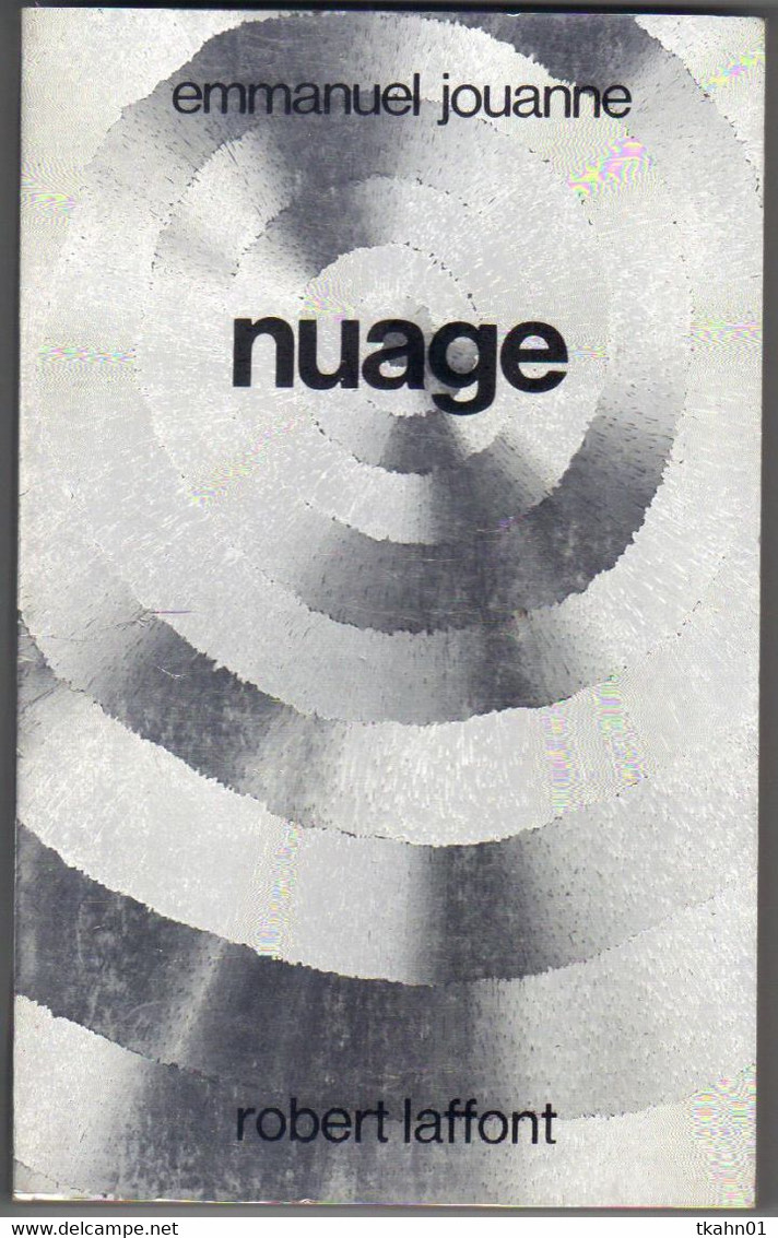 AILLEURS ET DEMAIN " NUAGE " JOUANNE  DE 1983 - Robert Laffont