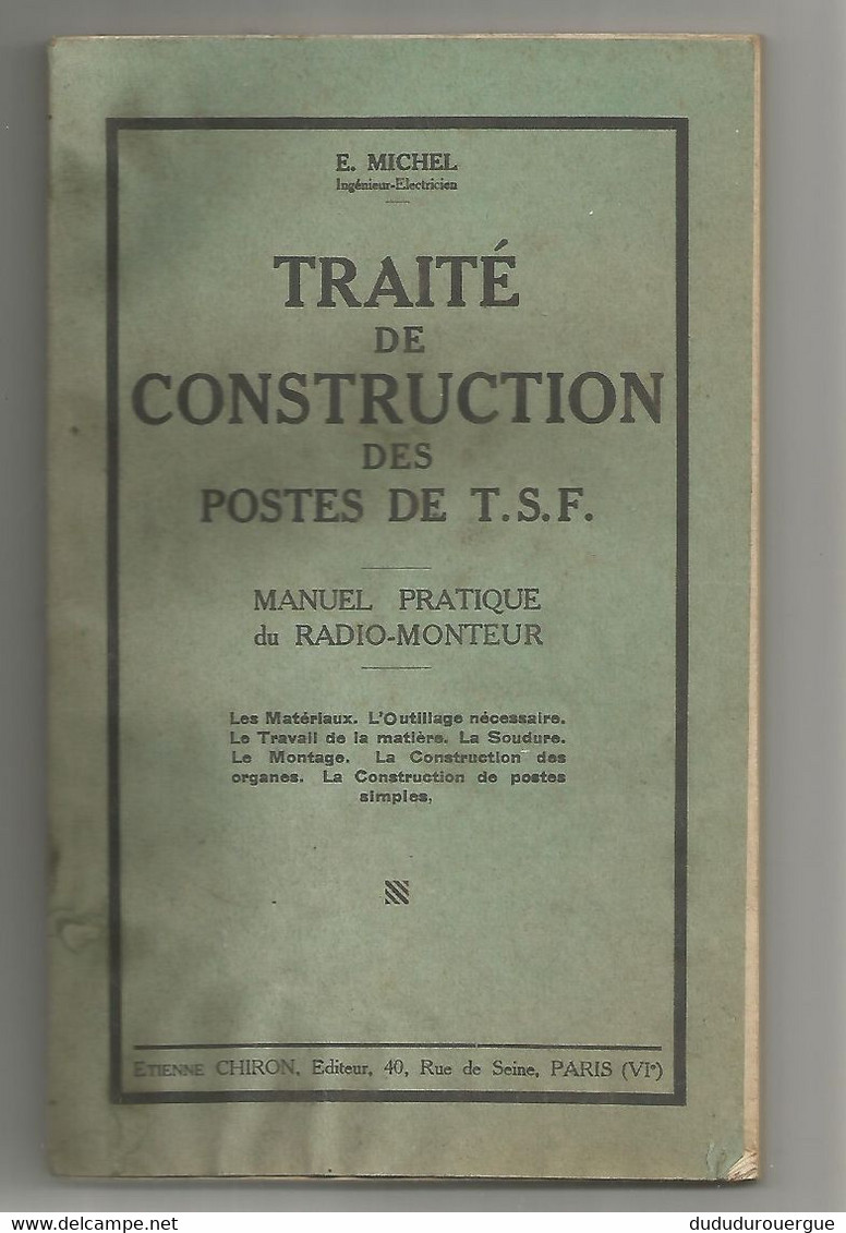 TRAITE DE CONSTRUCTION DES POSTES DE T.S.F. , MANUEL PRATIQUE DU RADIO - MONITEUR - Audio-video