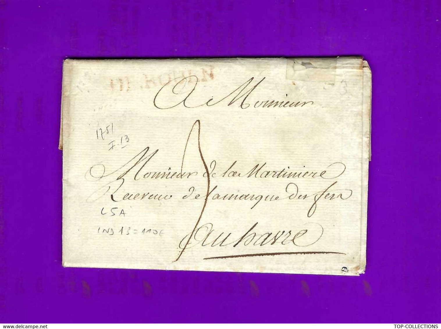 IMPOTS ANCIEN REGIME FERMES GENERALES  Marque des fers 1750  &  1751 LETTRE de Rouen signée + reçu pour De la Martinière